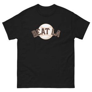 SF Giants T Shirt Unisex Beat L.A. Giants Shirt SF Giants San Francisco Giants